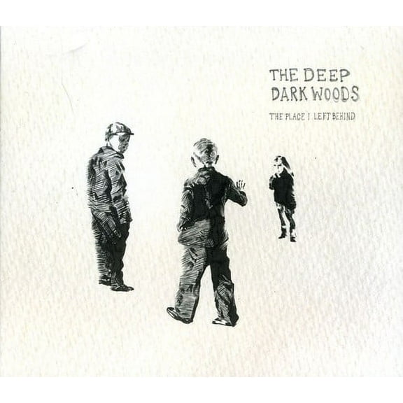 The Deep Dark Woods - The Place I Left Behind - Folk Music - CD