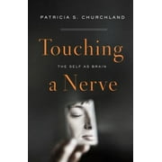 Angle View: Touching a Nerve: The Self as Brain [Hardcover - Used]