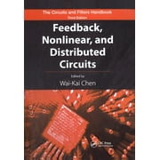 Circuits and Filters Handbook, 3rd Edition: Feedback, Nonlinear, and Distributed Circuits (Hardcover)