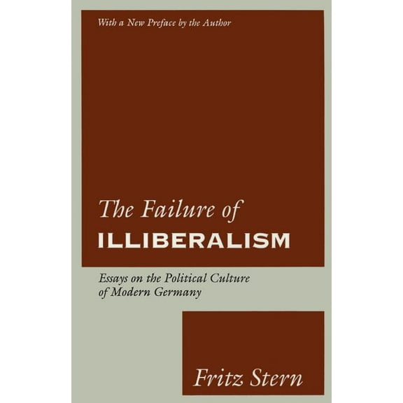 The Failure of Illiberalism, (Paperback)
