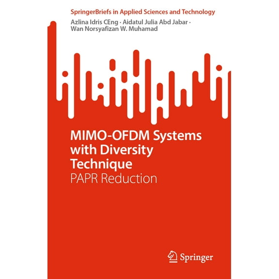 Springerbriefs in Applied Sciences and T Mimo-Ofdm Systems with Diversity Technique: Papr Reduction, (Paperback)