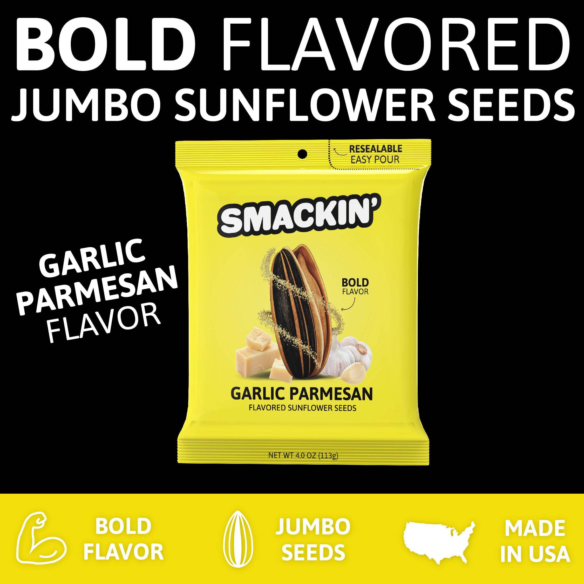 (4 pack) SMACKIN' Sunflower Seeds, Garlic Parmesan, 4 oz Resealable Bag