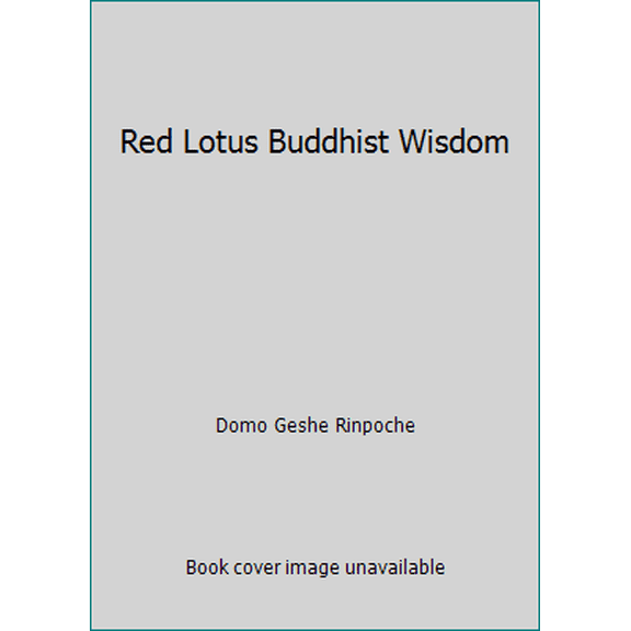 Pre-Owned Red Lotus Buddhist Wisdom (Unknown) 0692004106 9780692004104