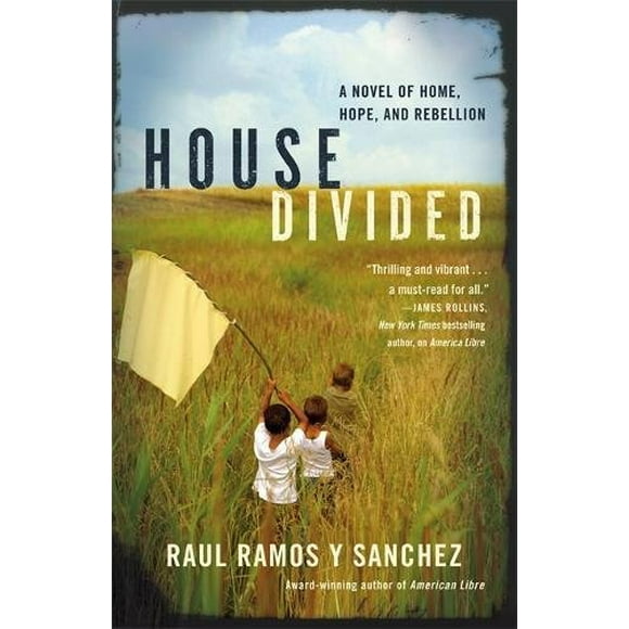 House Divided (Class H Trilogy) [Livre de Poche] [Jan 28, 2011] Ramos y Sanchez, Raul