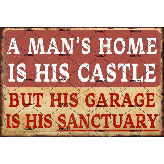 Funny Vintage Metal Tin Sign A Man's Home Is His Castle But His Garage Is His Sanctuary Sign Wall Decor Metal Sign Garage Man Cave Cafe Bar Office Tin Plaque Aluminum Sign 12x8 Inches