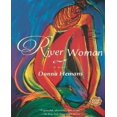 thumbnail image 1 of River Woman : A Novel, 1 of 1