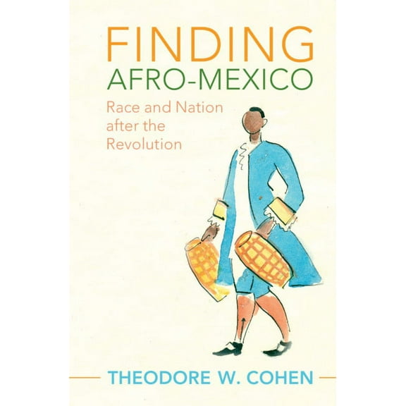 Afro-Latin America Finding Afro-Mexico, (Hardcover)