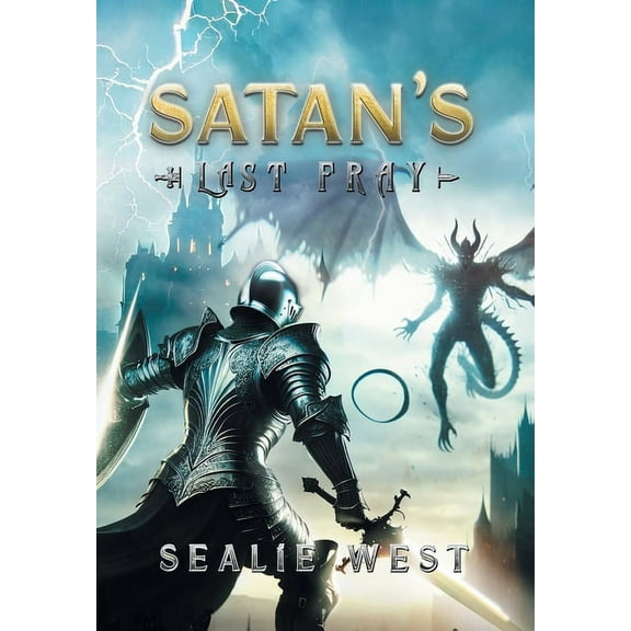 Satan's Last Fray, (Hardcover)