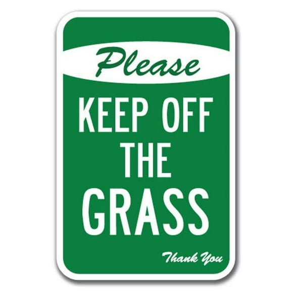 SignMission  12 x 18 in. Please Keep Off The Grass Thank You Heavy Gauge Aluminum Sign