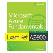 Exam Ref: Exam Ref Az-900 Microsoft Azure Fundamentals (Paperback)