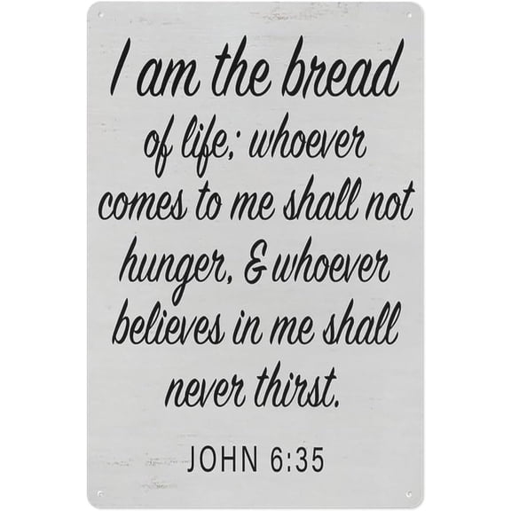 Metal Tin Wall Sign I Am the Bread of Life Christian Rustic Artwork 8x12 Inch Decorative Home Decor for Kitchen Living Room or Office