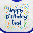 thumbnail image 4 of Inktastic Happy Birthday Dad Boys or Girls Baby Bib, 4 of 4