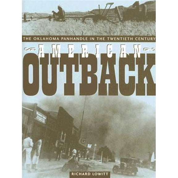 Pre-Owned Plains Histories: American Outback : The Oklahoma Panhandle in the Twentieth Century (Hardcover)