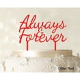 thumbnail image 1 of Always & Forever Custom Wedding Cake Topper Personalized Glitter Red Cake Topper Color Option Available 6-7 Inches Wide, 1 of 1