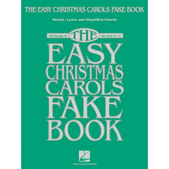 Pre-Owned The Easy Christmas Carols Fake Book Sheet Music for C Instruments 100 Holiday Classics with Melody Lyrics and Simplified Chords Beginner-Friendly Chri (Misc.) 1495098184 9781495098185