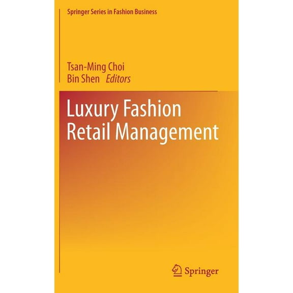 Springer Fashion Business Luxury Fashion Retail Management, (Hardcover)