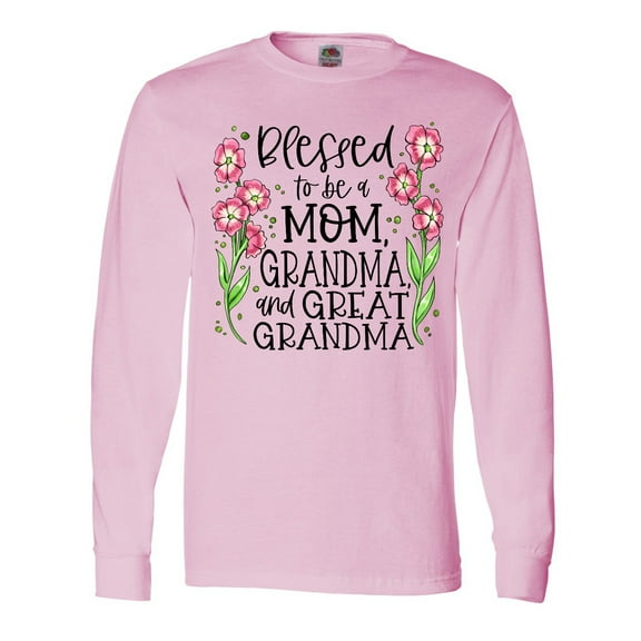Inktastic Blessed to Be a Mom, Grandma, and Great Grandma Pink Flowers Long Sleeve T-Shirt