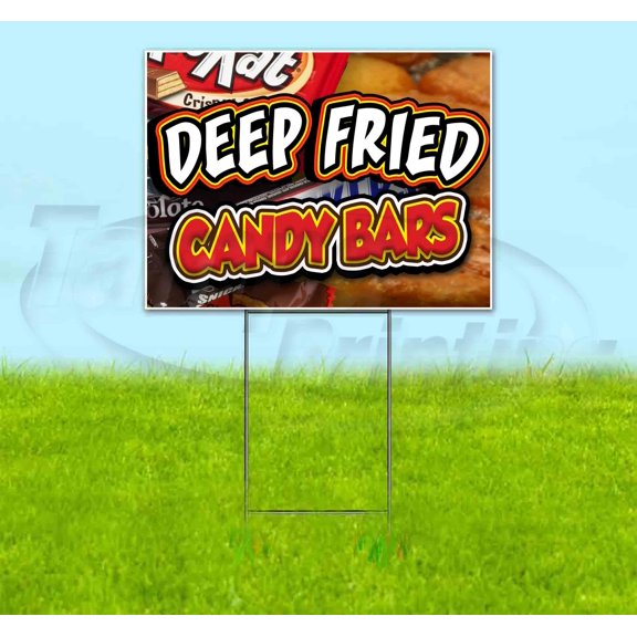 Deep Fried Candy Bars (18" x 24") Yard Sign, Includes Metal Step Stake