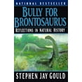 thumbnail image 2 of Bully pour Brontosaurus: Réflexions dans l'Histoire Naturelle, 2 of 2