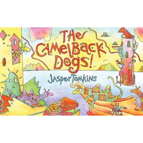 The Camelback Dogs! (Hardcover)