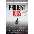 thumbnail image 2 of Projet 1065, un Roman de la Seconde Guerre Mondiale, 2 of 2