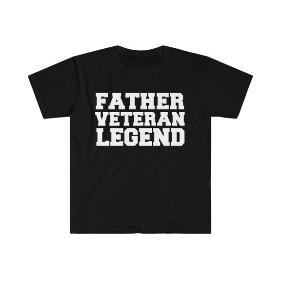 Father veteran legend Unisex T-shirt S-3XL Hero Veteran's Day Father's Day