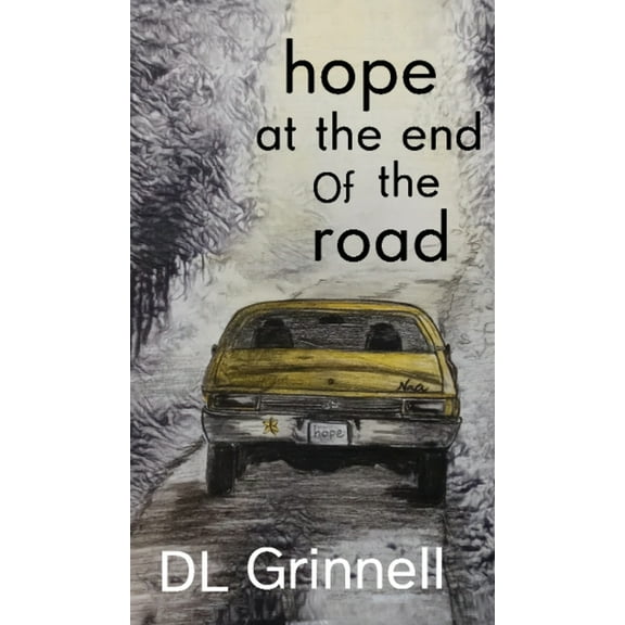 hope at the end of the road, (Hardcover)