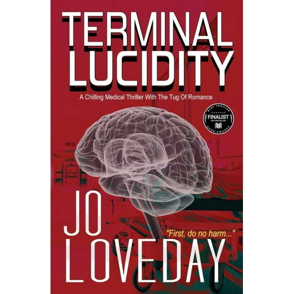 Terminal Lucidity: A Chilling Medical Thriller With The Tug of Romance, (Paperback)