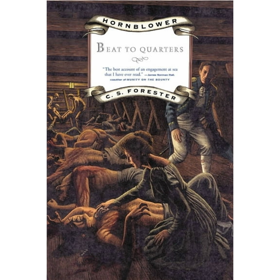 Hornblower Saga (Paperback) Beat to Quarters, Book 06, (Paperback)