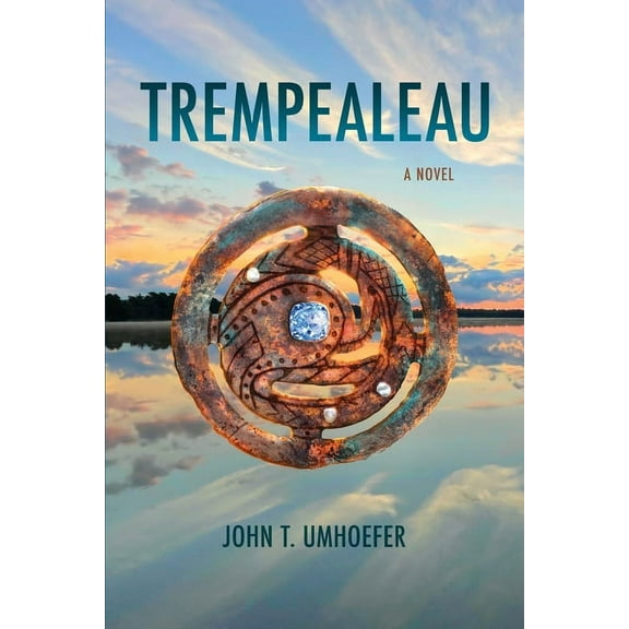 Trempealeau Stories Trempealeau, Book 1, (Paperback)