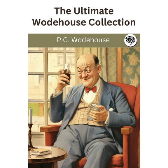 The Ultimate Wodehouse Collection, (Paperback)