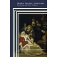 thumbnail image 1 of Pre-Owned Medical Practice, 1600-1900: Physicians and Their Patients (Hardcover) by Martin Dinges, Kay Peter Jankrift, Sabine Schlegelmilch, 1 of 1