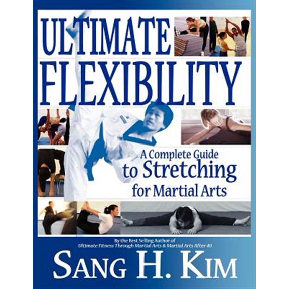 Pre-Owned Ultimate Flexibility: A Complete Guide to Stretching for Martial Arts (Paperback) 1880336839 9781880336830