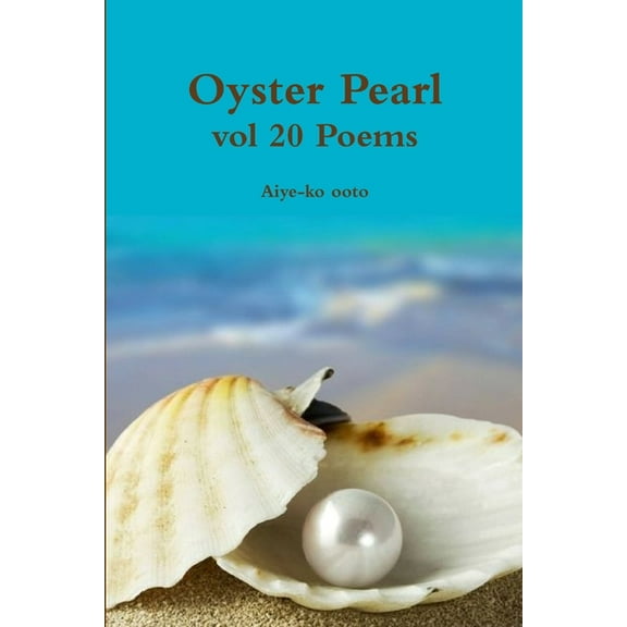 Oyster Pearl, (Paperback)