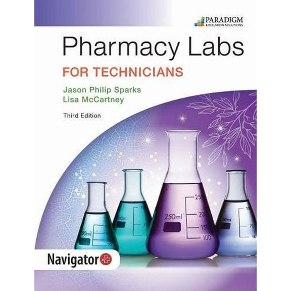 Pre-Owned Pharmacy Labs for Technicians: Text (Pharmacy Technician) (Paperback) 076386790X 9780763867904