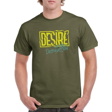 Desire Of Self Destruction T-Shirt Men -Image by Shutterstock Male Large