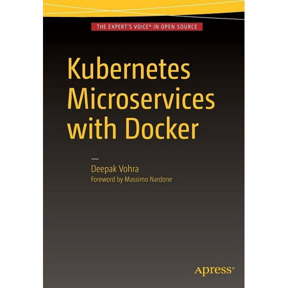 Kubernetes Microservices with Docker, (Paperback)