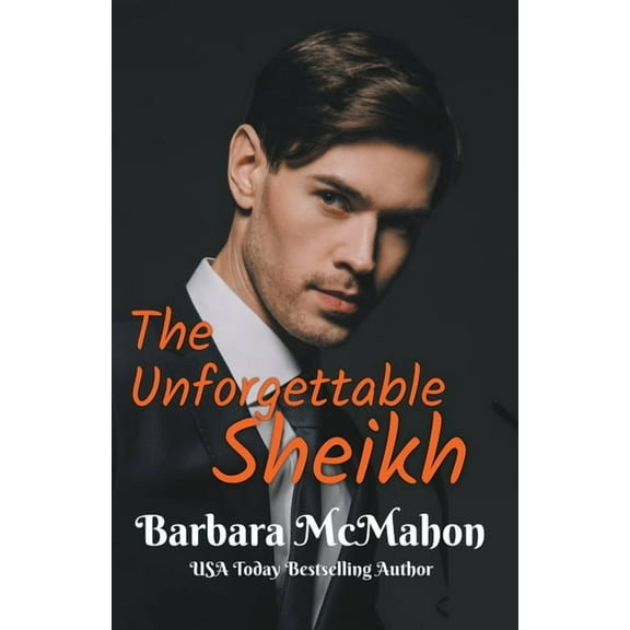 Ultimate Billionaires The Unforgettable Sheikh, Book 4, (Paperback)