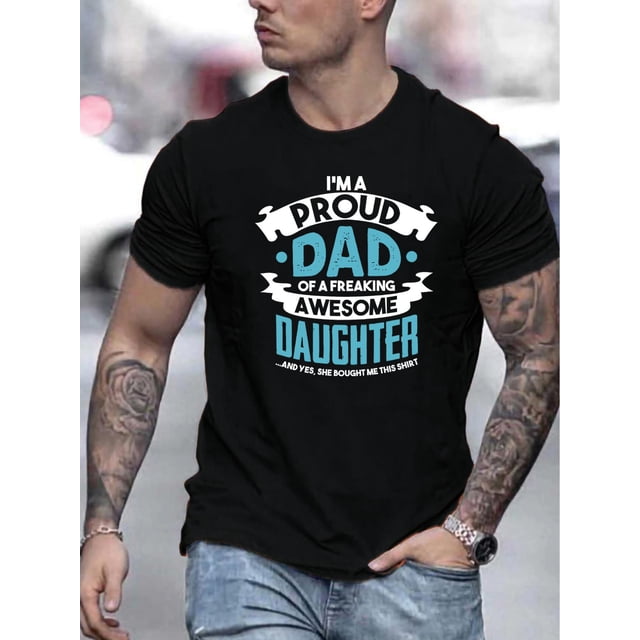 Camiseta estampada "Papá orgulloso de una hija increíble" para hombre: tejido de punto de algodón, cuello redondo informal con ligero estiramiento, corte regular de verano, camisetas informales.