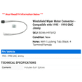 thumbnail image 2 of Windshield Wiper Motor Connector - Compatible with 1995 - 1998 GMC Jimmy 1996 1997, 2 of 2