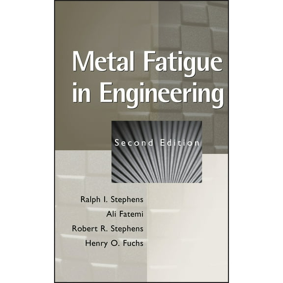 Metal Fatigue in Engineering, (Hardcover)