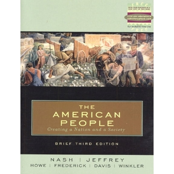 Pre-Owned The American People : Creating a Nation and a Society (Edition 3) (Paperback)