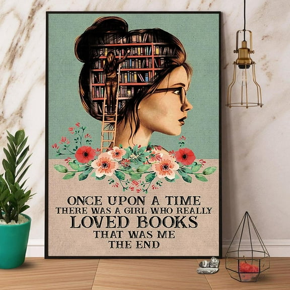 There Was A Girl Who Really Loved Books That Was Me Paper Poster No Frame Matte Wall Art Decor 11 x 17 Inch Poster