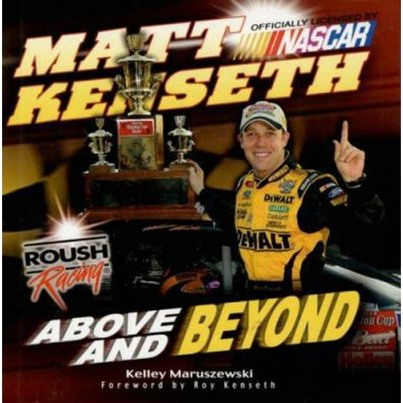 Pre-Owned Matt Kenseth: Above and Beyond (Hardcover) 158261749X 9781582617497