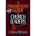 thumbnail image 1 of Pre-Owned A Parliamentary Guide for Church Leaders (Paperback) 0805431160 9780805431162, 1 of 1