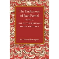 The Endeavour of Jean Fernel, (Paperback)