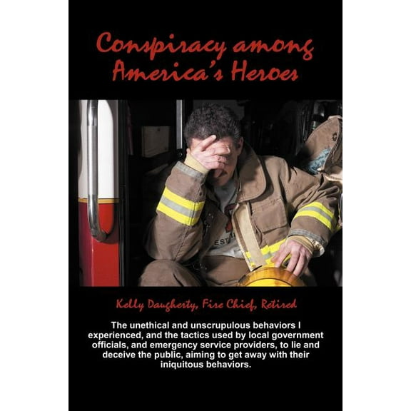 Conspiracy Among America's Heroes, (Paperback)