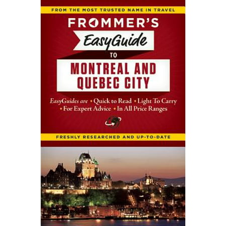 Frommer's easyguide to montreal and quebec city: