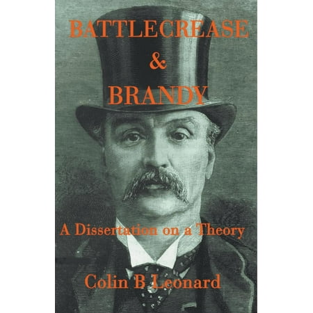 Calf Brandy - Battlecrease & Brandy : A Dissertation of a Theory