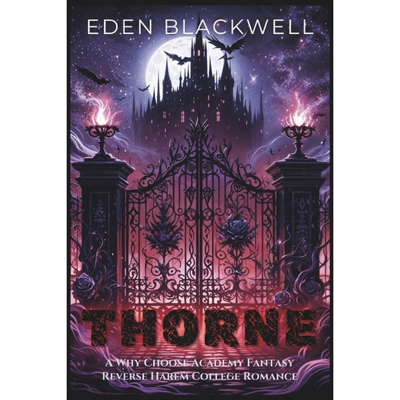 Mooncrest Academy Thorne: A Why Choose Academy Fantasy Reverse Harem College Romance, Book 3, (Paperback)